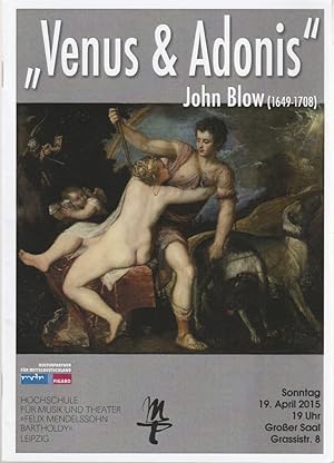 Bild des Verkufers fr Programmheft John Blow VENUS & ADONIS 19. April 2015 Groer Saal zum Verkauf von Programmhefte24 Schauspiel und Musiktheater der letzten 150 Jahre