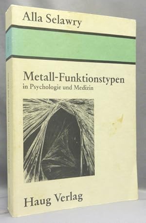 Metall-Funktionstypen in Psychologie und Medizin.