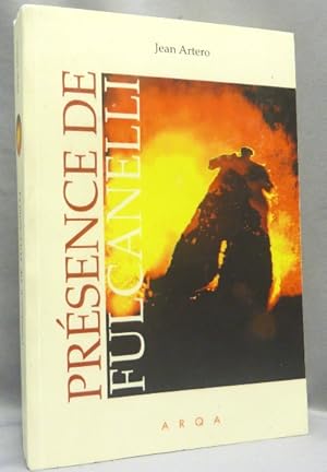 Présence de Fulcanelli. Philosophie & Science de l'Impossible.