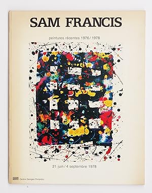 Bild des Verkufers fr Sam Francis. Peintures rcentes 1976 / 1978 zum Verkauf von Librairie-Galerie Emmanuel Hutin