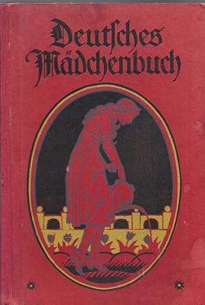 Imagen del vendedor de Deutsches Mdchenbuch - Ein Jahrbuch der Unterhaltung, Belehrung und Beschftigung - 25. Band ; Mit zahlreichen Abbildungen und Illustrationen - Typographische und knstlerische Gestaltung Professor Heinrich Wieynck a la venta por Walter Gottfried