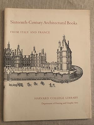Sixteenth-Century Architecural Books From Italy and France