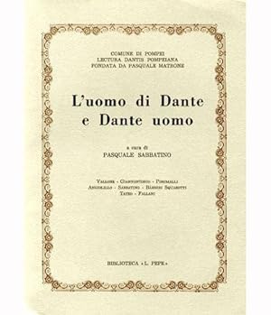 Seller image for Lectura Dantis Pompeiana, 2. L'uomo di Dante e Dante uomo. Ed. di 1000 esempl. num for sale by Studio Bibliografico Viborada