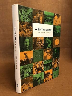 Seller image for Wentworth. A Host of Happy Memories for sale by Dark and Stormy Night Books