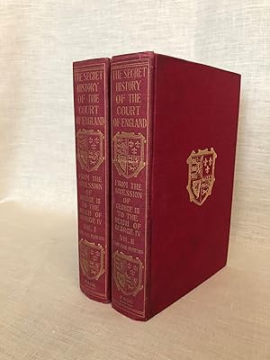 Secret History of the Court of England (2 vols)