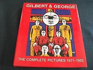 Gilbert & George. The Complete Pictures 1971-1985.