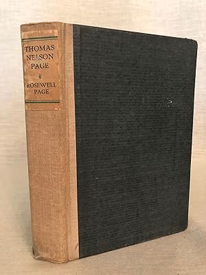 Imagen del vendedor de Thomas Nelson Page. A Memoir of a Virginia Gentleman. By his brother, Rosewell Page. a la venta por Dark and Stormy Night Books