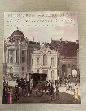 Viennese Watercolors of the Nineteenth Century