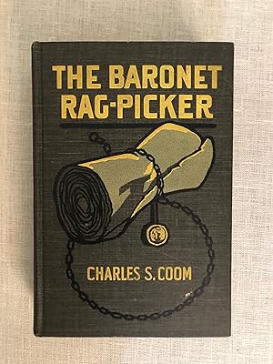 The Baronet Rag-Picker