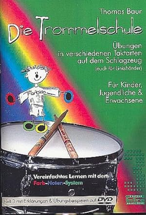 Bild des Verkufers fr Die Trommelschule Band 3 (+DVD-Video)bungen in verschiedenen Taktarten zum Verkauf von AHA-BUCH GmbH