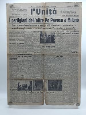 L'Unita'. Organo centrale del partito Comunista italiano. Milano, 28 aprile 1945