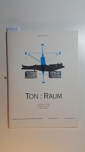 Immagine del venditore per Bernhard Leitner, Ton, Raum : Ton-Liege, Ton-Feld, Erweitern, Verengen, Raum-Wiege ; Museum Haus Lange, Krefeld, Ausstellung 3/79, 8. Juni - 29. Juli venduto da Gebrauchtbcherlogistik  H.J. Lauterbach