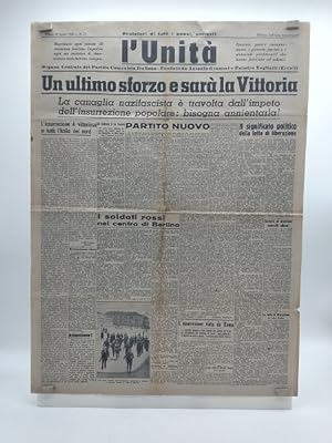 L'Unita'. Organo centrale del Partito comunista italiano.N. 11. Milano. 27 aprile 1945