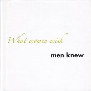 What Women Wish Men Knew