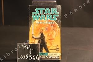 Seller image for Star Wars: Moi, un Jedi, Tome 1 : Le destin des X-Wings N 5: Mirax a disparu for sale by Librairie-Bouquinerie Le Pre Pnard