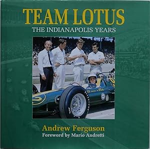 Bild des Verkufers fr Team Lotus The Indianapolis Years [SIGNED] zum Verkauf von Motoring Memorabilia