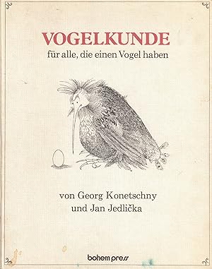 Seller image for Vogelkunde fr alle, die einen Vogel haben for sale by Paderbuch e.Kfm. Inh. Ralf R. Eichmann