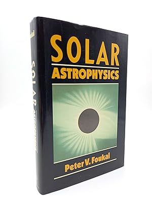 Bild des Verkufers fr Solar Astrophysics zum Verkauf von Antiquariat Smock