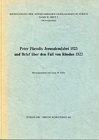 Seller image for Peter Fesslis Jerusalemfahrt 1523 und Brief ber den Fall von Rhodos 1522. for sale by Bcher Eule