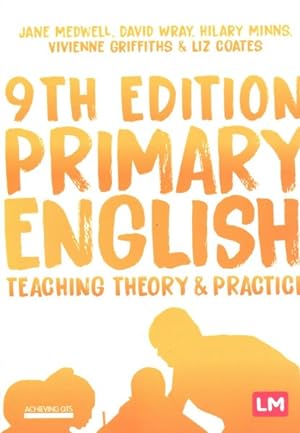 Imagen del vendedor de Primary English : Teaching Theory & Practice a la venta por GreatBookPrices