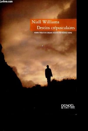 Image du vendeur pour Destins crpusculaires mis en vente par Le-Livre