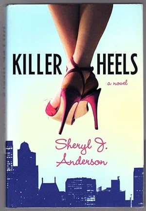 Imagen del vendedor de Killer Heels by Sheryl J. Anderson (First Edition) a la venta por Heartwood Books and Art