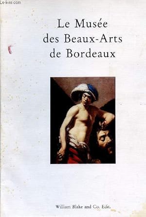 Seller image for Le muse des Beaux-Arts de Bordeaux - Guide des collections for sale by Le-Livre