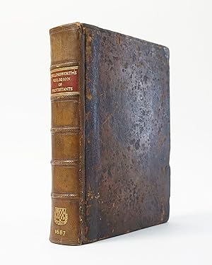 Mr. Chillingworth's Book Called The Religion of the Protestants. A Safe Way to Salvation, Made mo...