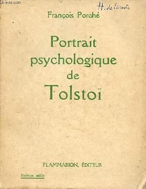 Seller image for Portrait psychologique de Tolsto (de la naissance  la mort 1828-1910). for sale by Le-Livre