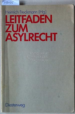 Leitfaden zum Asylrecht. [= Diesterweg Sozial, Fachbücher für Studium & Praxis, 7980]