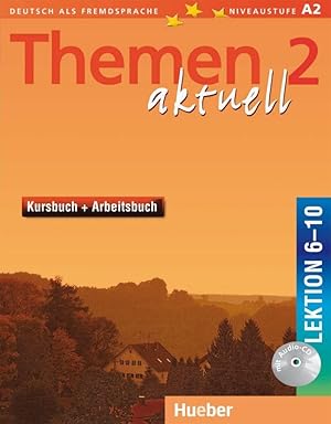 Imagen del vendedor de Themen aktuell 2. Kursbuch und Arbeitsbuch. Lektion 6 - 10 a la venta por moluna