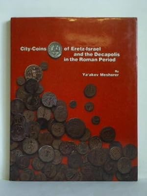 City-coins of Eretz-Israel and the Decapolis in the Roman Period
