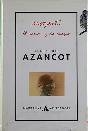 Imagen del vendedor de Mozart : el amor y culpa a la venta por Librería Alonso Quijano