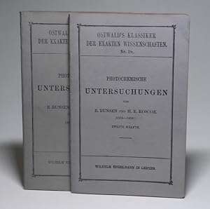 Photochemische Untersuchungen. Erste und zweite Hälfte cplt. in zwei Bänden. Hrsg. von W. Ostwald...