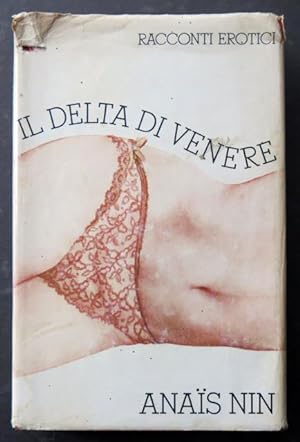 Immagine del venditore per Il delta di Venere. Racconti erotici. venduto da BOTTEGHINA D'ARTE GALLERIA KÚPROS