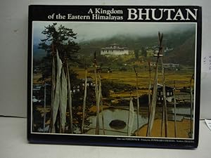 Image du vendeur pour Bhutan A Kingdom of the Eastern Himalayas mis en vente par Imperial Books and Collectibles