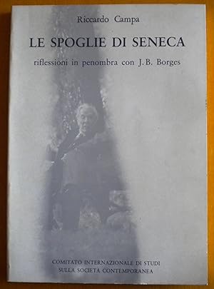 Le Spoglie di Seneca. Riflessioni in penombra con J.B. Borges