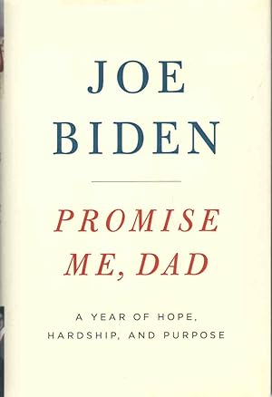 Seller image for PROMISE ME, DAD A Year of Hope, Hardship, and Purpose for sale by The Avocado Pit