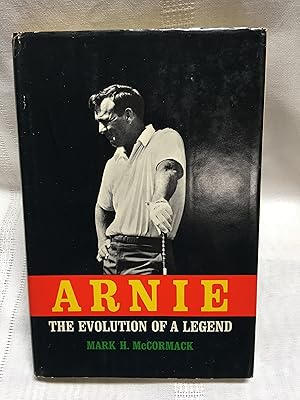 Arnie: The Evolution of a Legend