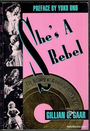 She's A Rebel: The History Of Women In Rock & Roll