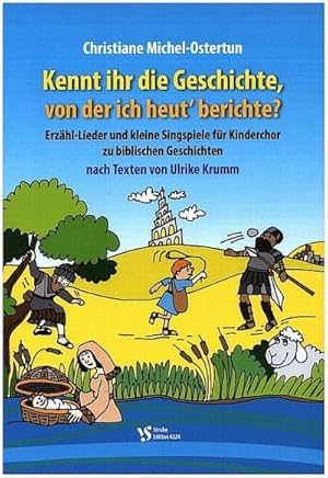 Bild des Verkufers fr Kennt ihr die Geschichte, von der ich heut' berichte?fr Kinderchor : Partitur zum Verkauf von AHA-BUCH GmbH