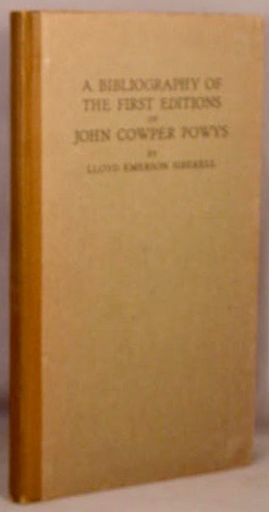 Imagen del vendedor de A Bibliography of the First Editions of John Cowper Powys. a la venta por Bucks County Bookshop IOBA