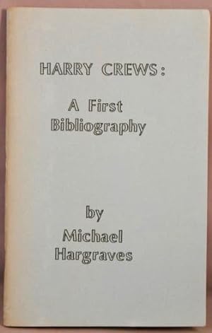Harry Crews: A First Bibliography.