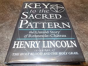 Imagen del vendedor de Key to the Sacred Pattern: The Untold Story of Rennes-le-Chateau a la venta por Veronica's Books