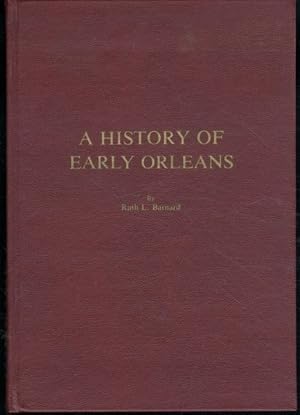 Bild des Verkufers fr A History of Early Orleans zum Verkauf von Lavendier Books