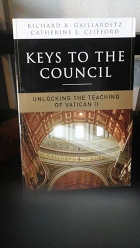 Image du vendeur pour Keys to the Council : Unlocking the Teaching of Vatican II mis en vente par Stone Soup Books Inc