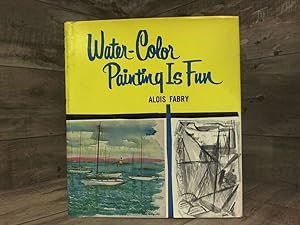 Seller image for Water - Color Painting is Fun for sale by Archives Books inc.