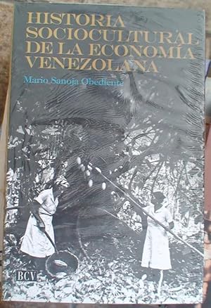 Imagen del vendedor de Historia Sociocultural De La Economa Venezolana. Catorce Mil Quinientos Aos De Recorrido a la venta por Guido Soroka Bookseller