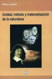 Unidad, Método Y Matematización De La Naturaleza