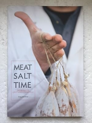 Seller image for Meat Salt Time Salumi Master Cristiano Creminelli for sale by The Groaning Board